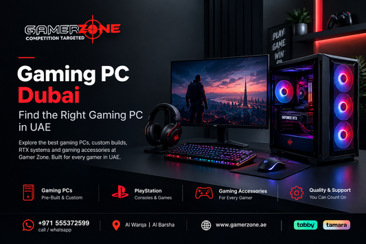 Gaming PC Dubai: Find the Right Gaming PC in UAE